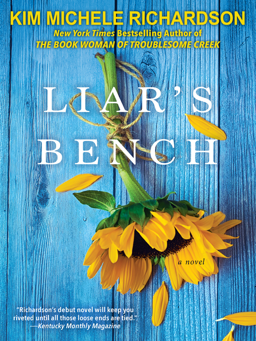 Title details for Liar's Bench by Kim Michele Richardson - Available